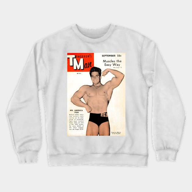 TOMORROW'S MAN Mr America 1954 Richard DuBois - Vintage Physique Muscle Male Model Magazine Cover Crewneck Sweatshirt by SNAustralia